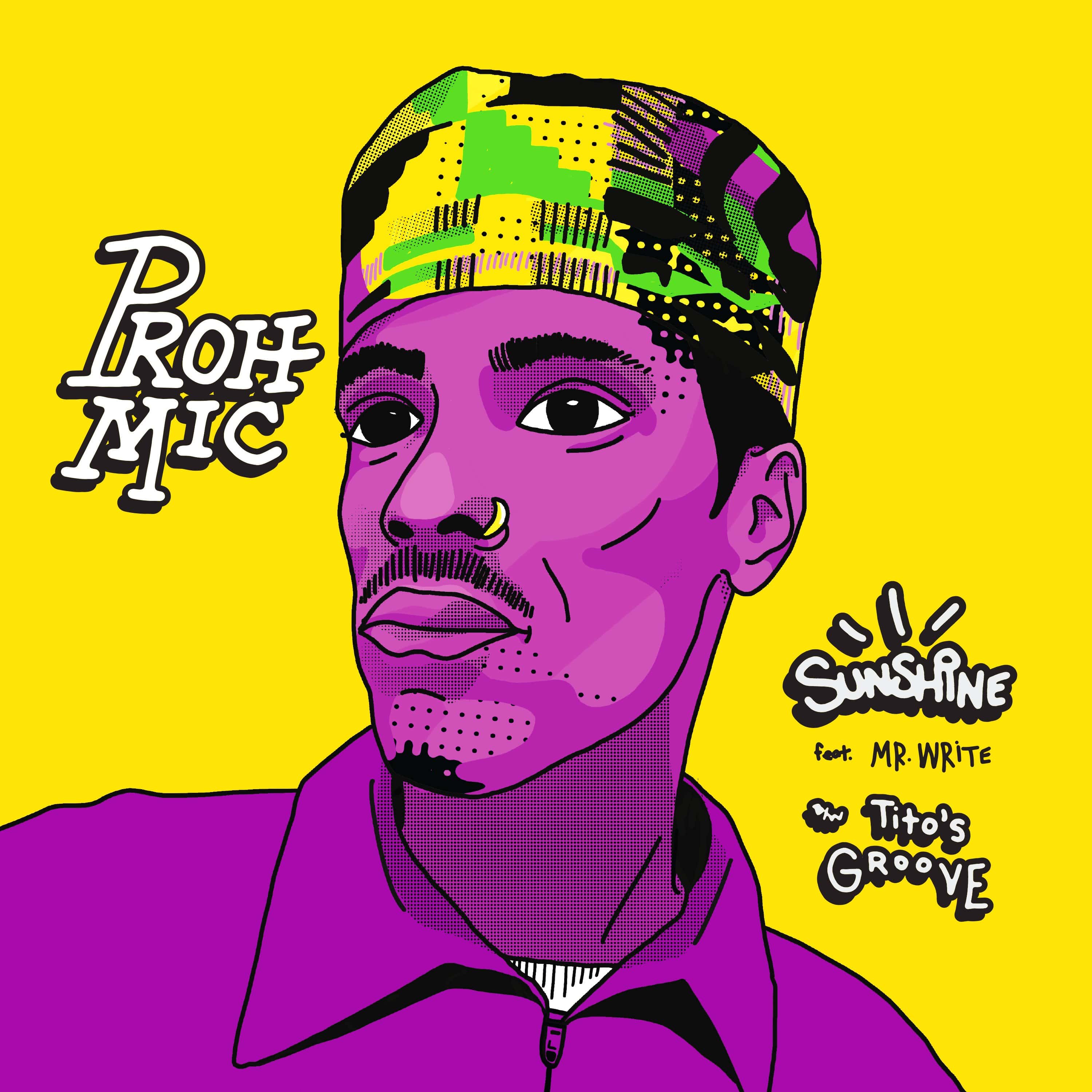 Proh Mic - Sunshine ft. Mr. Write b/w Tito's Groove (7") Liquid Beat Records
