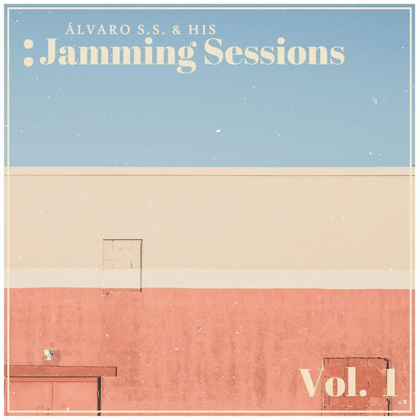 Alvaro S. S. & His Jamming Sessions - Volume 1 (LP) Liquidator Music