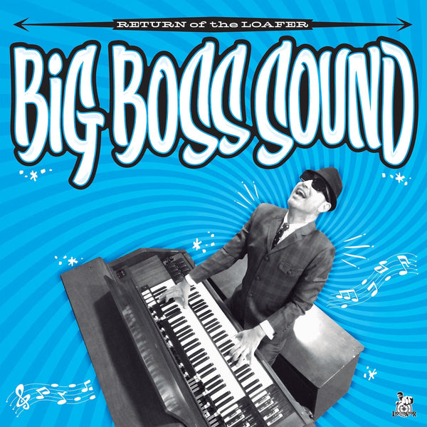 Big Boss Sound - Return Of The Loafer (LP) Liquidator Music