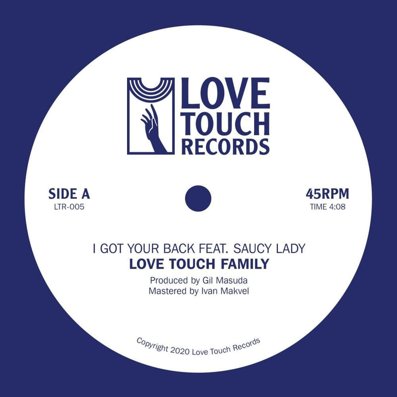 Love Touch Family - I Got Your Back feat. Saucy Lady (7") Love Touch Records