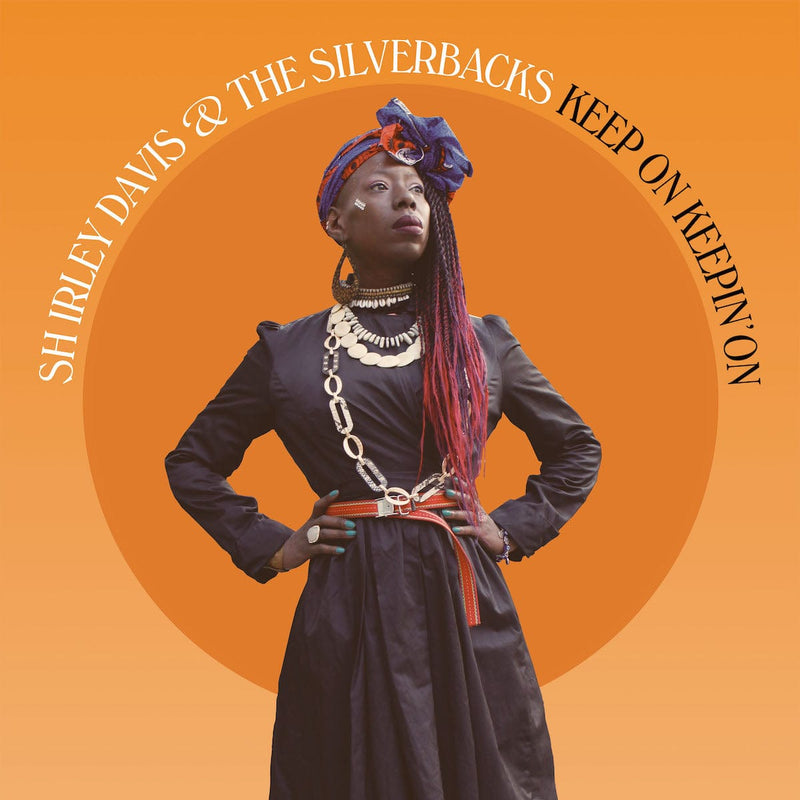 Shirley Davis & The Silverbacks - Keep On Keepin' On Lovemonk Discos Buenos