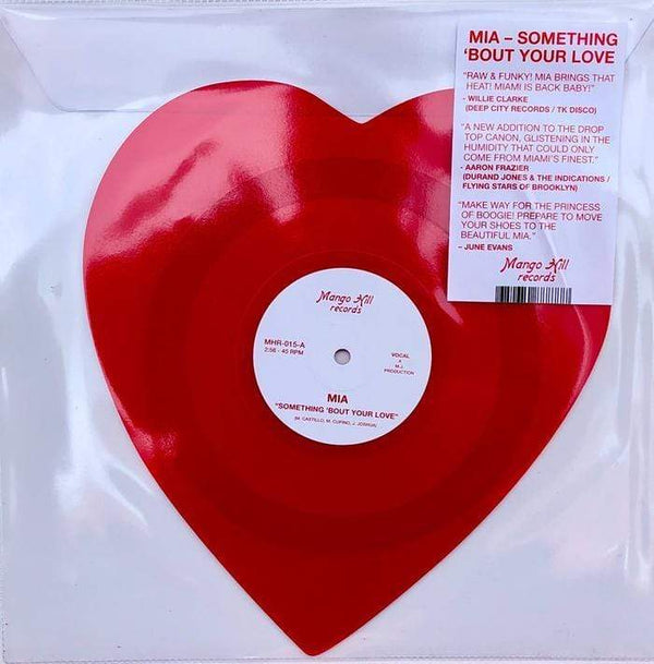 MIA - Something 'Bout Your Love b/w Instrumental (Heart Shaped 7")(Digital) Mango Hill Records