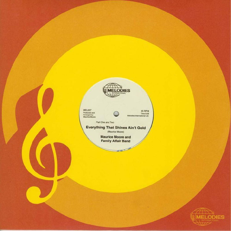 Maurice Moore - Everything That Shines Ain't Gold (Part One and Two) b/w Everything That Shines Ain't Gold (Floating Points Edit) (12") Melodies International