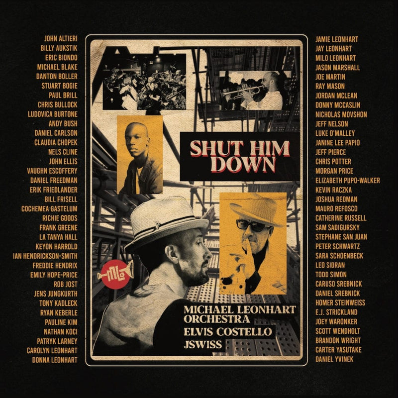 Michael Leonhart Orchestra (feat. Elvis Costello & JSWISS) - Shut Him Down (7") Mighty Eye Records