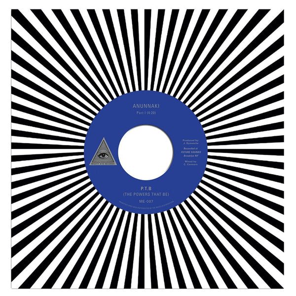 P.T.B (The Powers That Be) - Anunnaki (7'') Mighty Eye Records