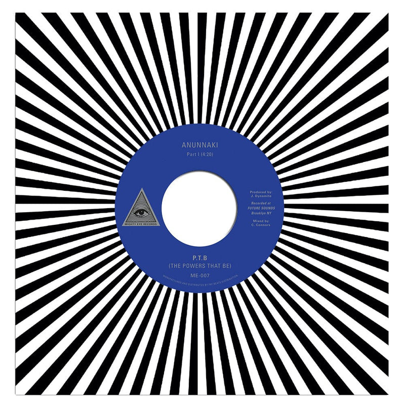 P.T.B (The Powers That Be) - Anunnaki (7'') Mighty Eye Records