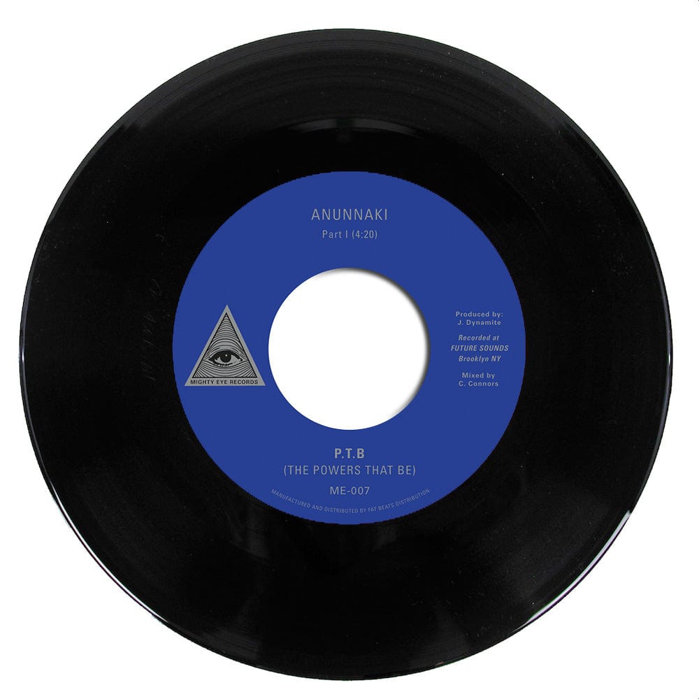 P.T.B (The Powers That Be) - Anunnaki (7'') Mighty Eye Records