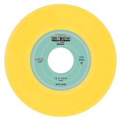Nick Pagan - In A Cave b/w Hardly Use My Hands (7"- Yellow Vinyl) Mixto Music