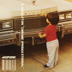 XL Middleton - Chrome Springs Eternal (Cassette) Mofunk Records