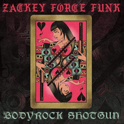 Zackey Force Funk - Bodyrock Shotgun (Digital) Mofunk Records