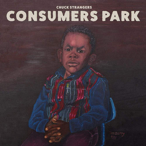 Chuck Strangers - Consumers Park (2xLP) Nature Sounds