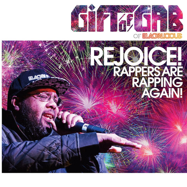 Gift Of Gab - Rejoice! Rappers Are Rapping Again! (EP) – Fat Beats