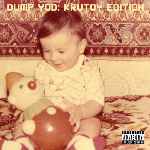 Your Old Droog - Dump YOD: Krutoy Edition (LP) Nature Sounds