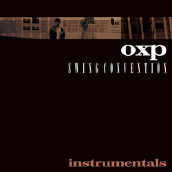 OXP - Swing Convention Instrumentals (LP) NBN Records