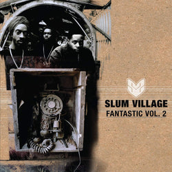 Slum Village - Fantastic, Vol. 2 (2xLP - Reissue) Ne'Astra Music Group