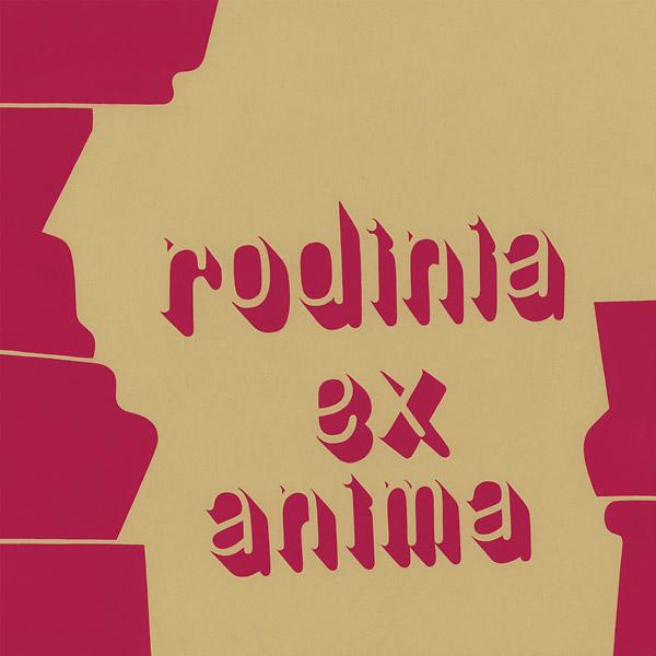 Rodinia - Ex Anima (LP + Download Card) Now Again