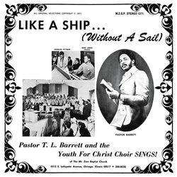 Pastor T.L. Barrett And The Youth For Christ Choir - Like A Ship (Without A Sail) (LP - Clear & Black Splatter Vinyl) Numero Group
