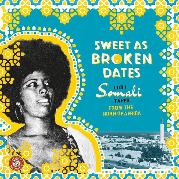 V/A - Sweet As Broken Dates: Lost Somali Tapes from the Horn of Africa (CD) Ostinato Records