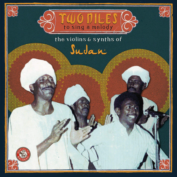 Various Artists - Two Niles to Sing a Melody: The Violins & Synths of Sudan (2xCD) Ostinato Records