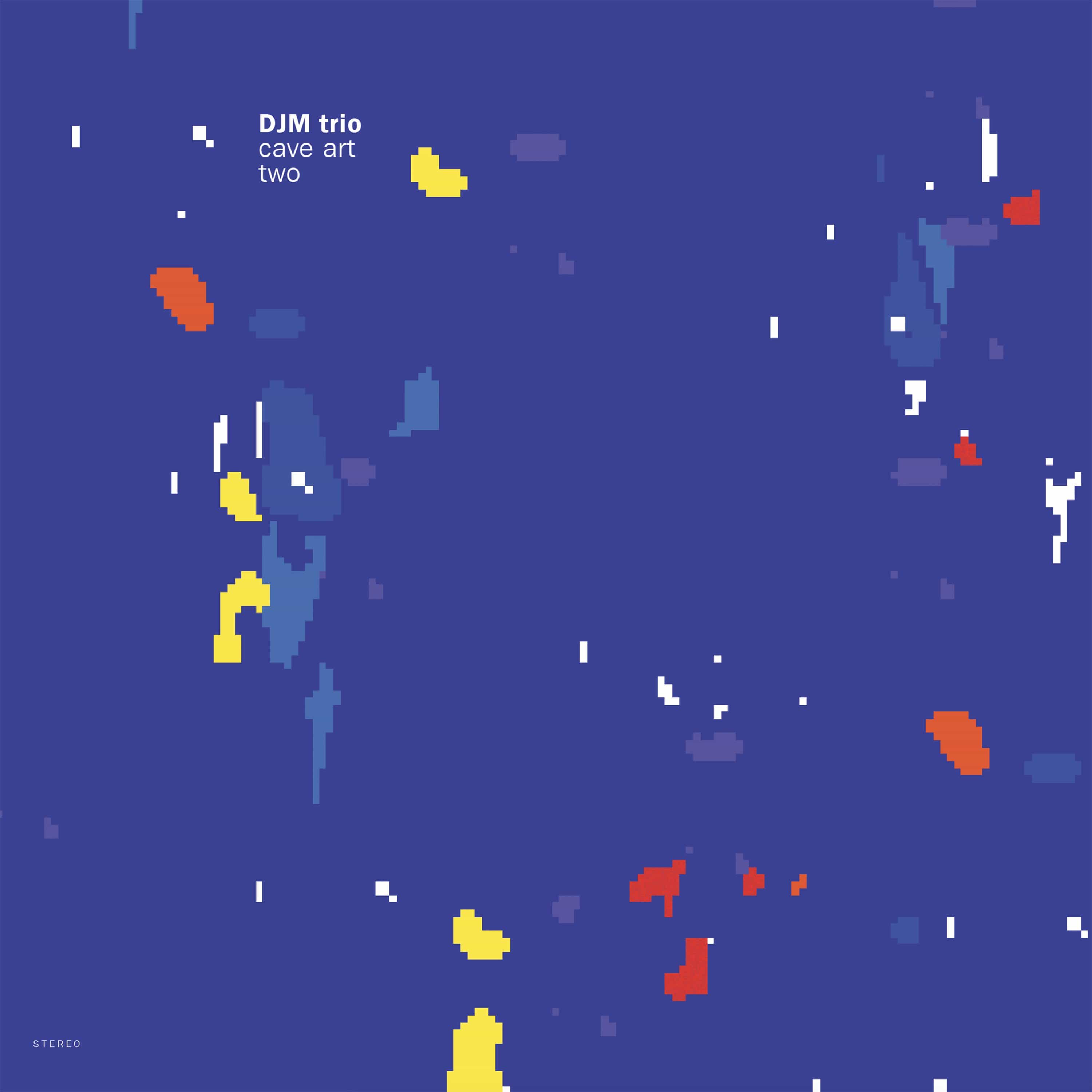 DJM Trio - Cave Art Two (LP) Paxico Records