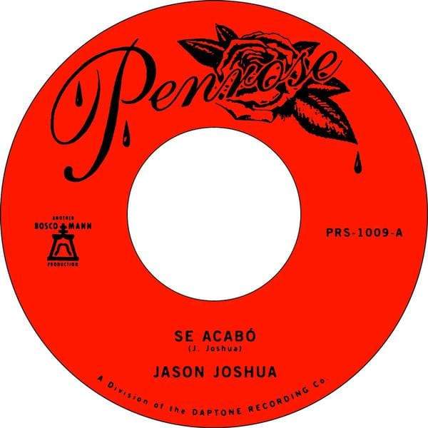Jason Joshua / The Penrose Scholars – Se Acabo b/w La Mariposa (7") Penrose Records