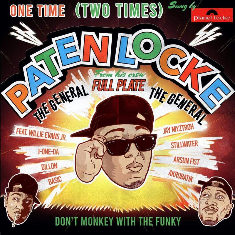 Paten Locke - One Time b/w Two Times (7" Single) Planet Locke/Full Plate