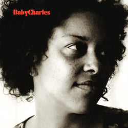 Baby Charles - Baby Charles (15th Anniversary Edition) (LP) Record Kicks