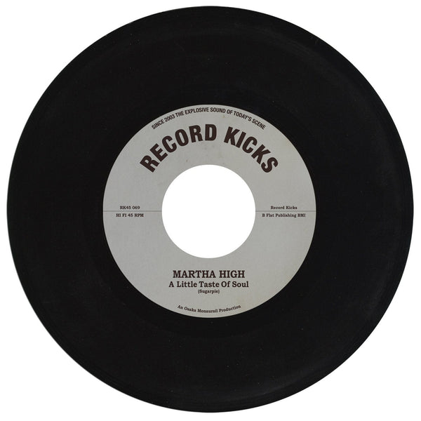 Martha High - A Little Taste Of Soul b/w Unwind Yourself (7") Record Kicks
