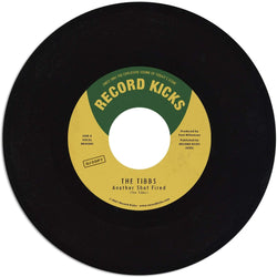 The Tibbs - Another Shot Fired / The Main Course (7") Record Kicks