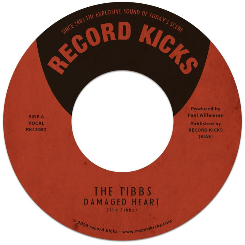The Tibbs - Damaged Heart b/w Ball and Chain (7") Record Kicks
