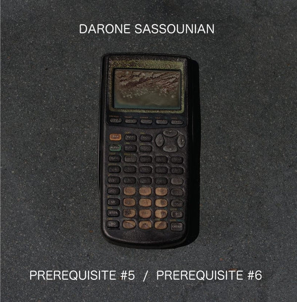 Darone Sassounian - Prerequisite #5 / Prerequisite #6 (12'' EP) Rocky Hill