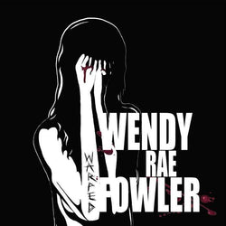 Wendy Rae Fowler - Warped (Digital) Round Trip Records