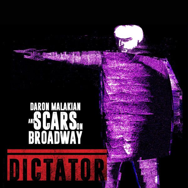 Daron Malakian and Scars On Broadway - Dictator (LP) Scarred For Life