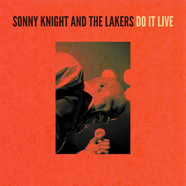 Sonny Knight & The Lakers - Do It Live (2xLP) Secret Stash Records
