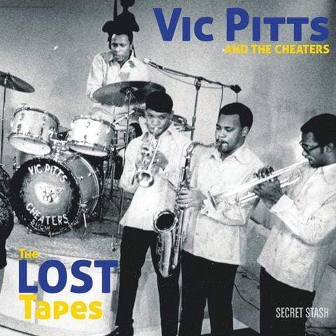 Vic Pitts & The Cheaters - The Lost Tapes (LP) Secret Stash Records