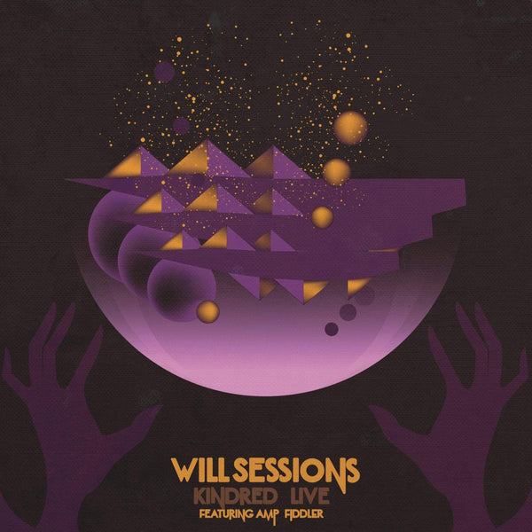 Will Sessions featuring Amp Fiddler - Kindred Live (CD) Sessions Sounds