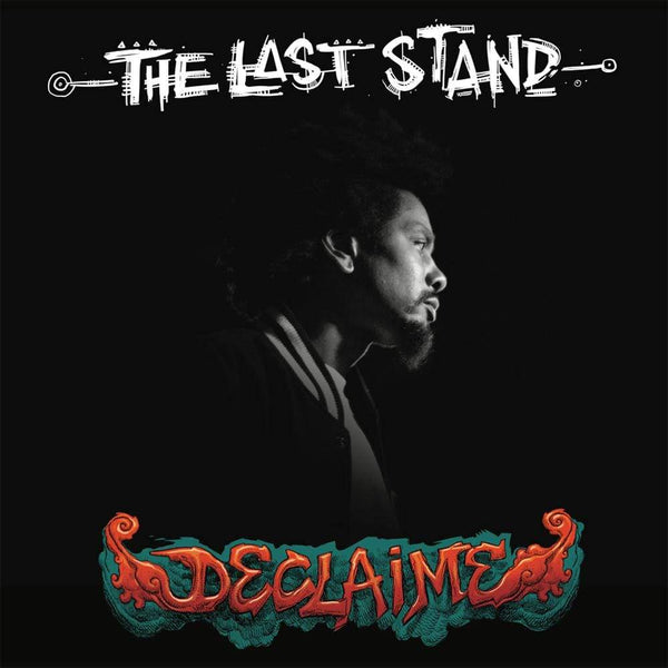 Declaime - The Last Stand (2xLP) Someothaship Connect