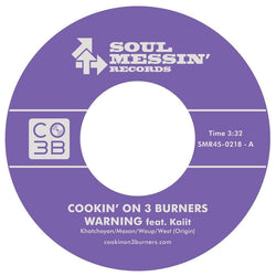 Cookin’ On 3 Burners - Warning b/w The Jump Off (7") Soul Messin' Records