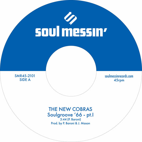 The New Cobras / The Nightstalkers - Soulgroove '66 Pt.I b/w Pt.II (7") Soul Messin' Records