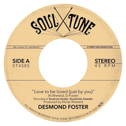 Desmond Foster - Love To Be Loved [Just By You] (7") Soul Tune Records