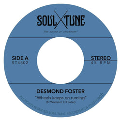 Desmond Foster - Wheels Keeps on Turning b/w Attitude (7") Soul Tune Records
