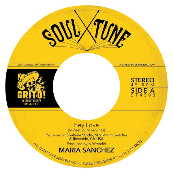 Maria Sanchez - Hey Love b/w Give Me Your Lovin´ (7") Soul Tune Records