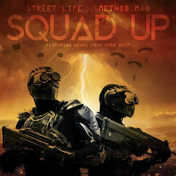 Street Life x Method Man feat. Havoc - Squad Up (7" - Red Vinyl) Street Education Records