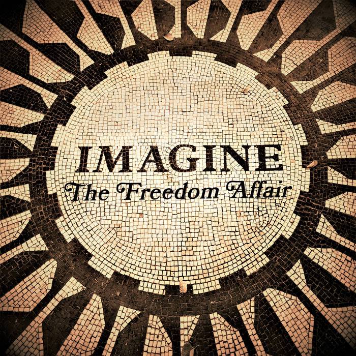 The Freedom Affair - Imagine (Single)(Digital) Sun Flower Soul