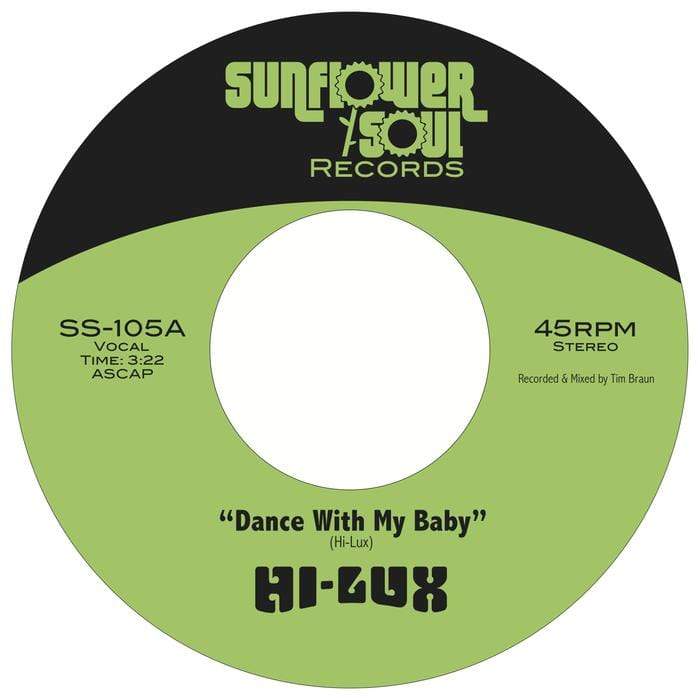 Hi-Lux - Dance With My Baby b/w Don't Blame Me (Digital) Sunflower Soul