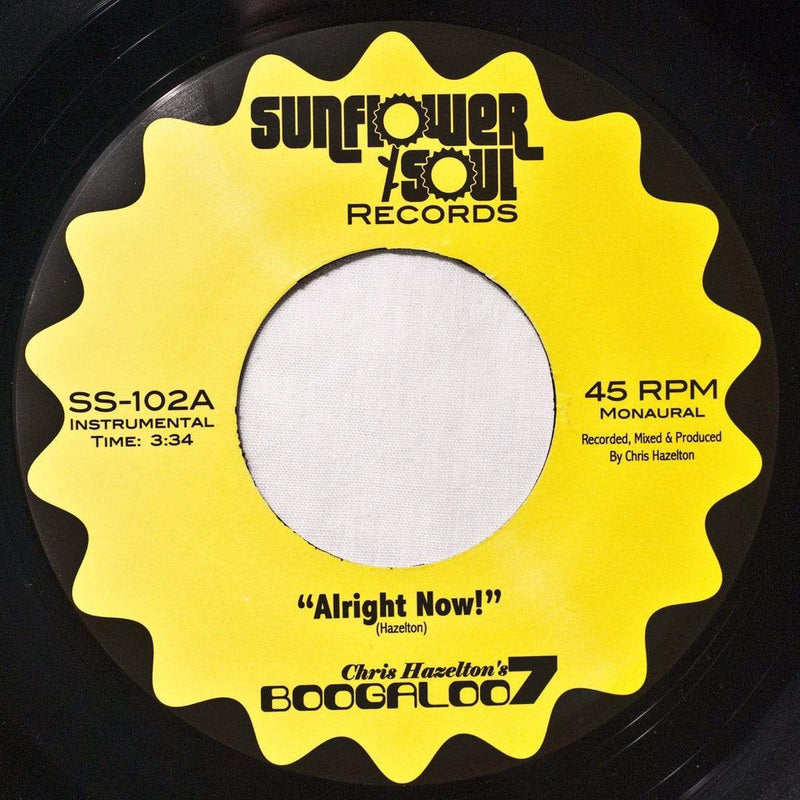 Chris Hazelton's Boogaloo 7 - Alright Now! b/w Stop Mr. Ice Cream Man! (Digital) Sunflower Soul Records