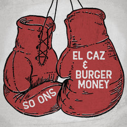 The So Ons - El Caz b/w Burger Money (Digital) Transistor Sound