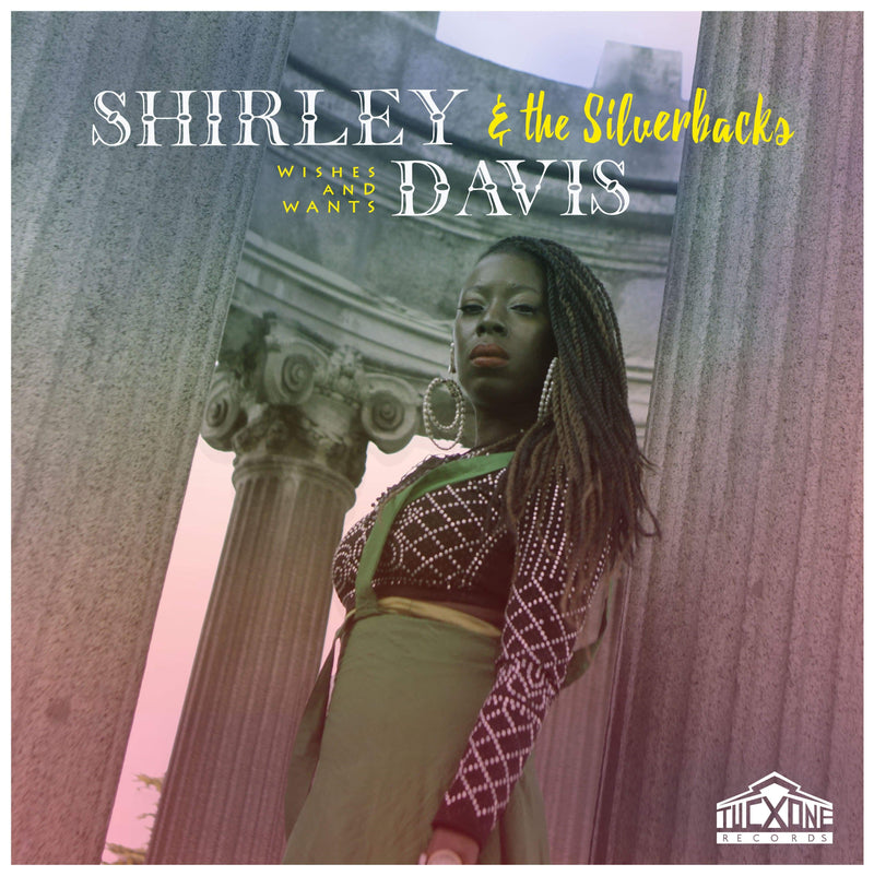 Shirley Davis & The Silverbacks - Wishes & Wants (CD) Tucxone Records