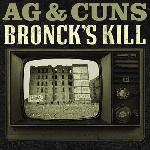 AG & Cuns - Bronck's Kill (LP) Tuff Kong Records