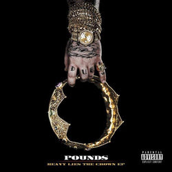 Pounds - Heavy Lies The Crown (EP) Tuff Kong Records